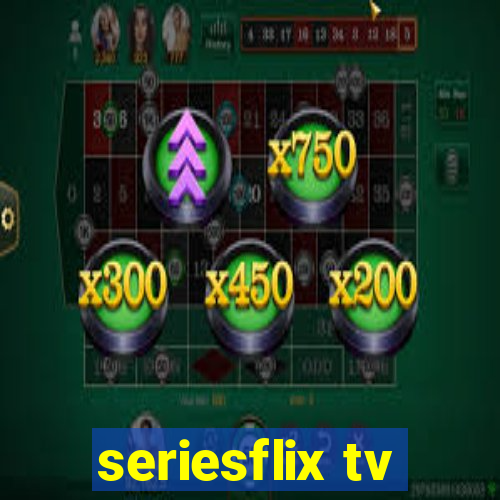 seriesflix tv